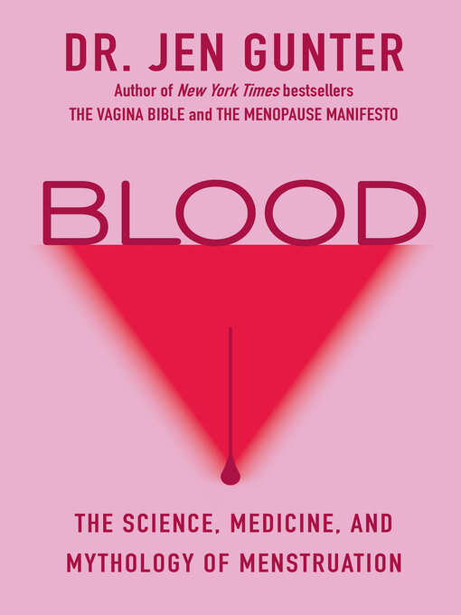 Title details for Blood by Dr. Jen Gunter - Available